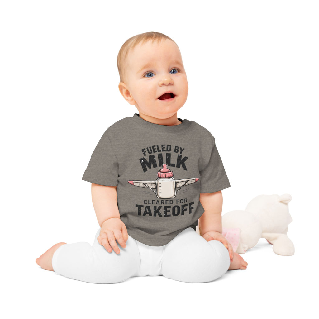 Fueled by Milk Cleared for Takeoff Baby T-Shirt